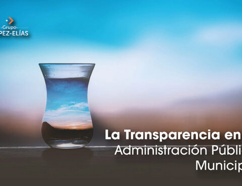 La Transparencia en la Administración Pública Municipal